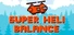Balance Helicopter