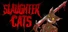 Slaughter Cats