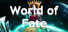 World of Fate