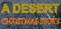 A Desert Christmas Story