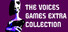 The Voices Games Extra Collection