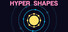 Hyper Shapes