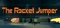The Rocket Jumper