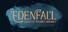 Edenfall: Legacy of the First Wardens