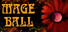 Mage Ball
