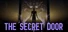 The Secret Door