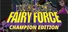 Magical Fairy Force - Champion Edition