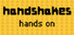Handshakes: Hands On