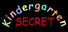 Kindergarten secret