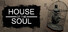 House of the Soul