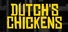 Dutch's Chickens