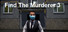 Find The Murderer 3
