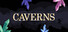 Caverns
