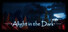 Alight in the Dark