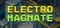 Electro Magnate