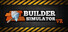 Builder Simulator VR