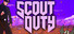 Scout Duty