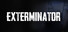 EXTERMINATOR