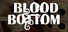 Blood Bottom