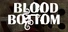 Blood Bottom