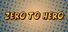Zero to Hero