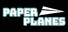 Paper Planes