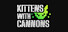 Kittens with Cannons