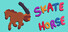 Skate Horse