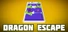Dragon Escape