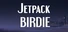 Jetpack Birdie