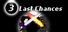 3 Last Chances
