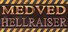Medved Hellraiser