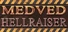 Medved Hellraiser