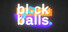 Block & Balls
