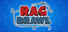 RagBrawl