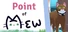 Point of Mew