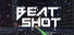 Beat Shot