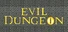Evil Dungeon
