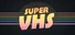 Super VHS