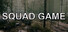 Squad Game