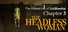 The Adventures of LinShanHai - Chapter3:The Headless Woman