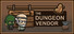 The Dungeon Vendor