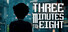 Three Minutes To Eight