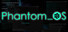 Phantom-OS