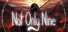 Not Only Nine