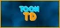 Toon TD