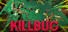 KILLBUG