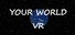 Your World VR