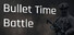 Bullet Time Battle