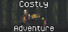 Costly Adventure